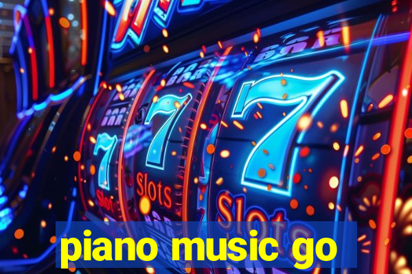 piano music go-jogos edm piano